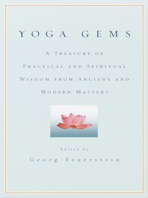 Title details for Yoga Gems by Georg Feuerstein, Ph.D. - Wait list